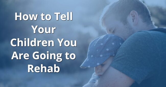 How-to-Tell-Your-Children-You-Are-Going-to-Rehab a man hugs his baby daughter and wonders how to tell your children you are going to rehab