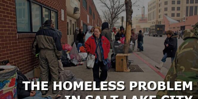 The Homeless Problem in Salt Lake City | Recovery Ways